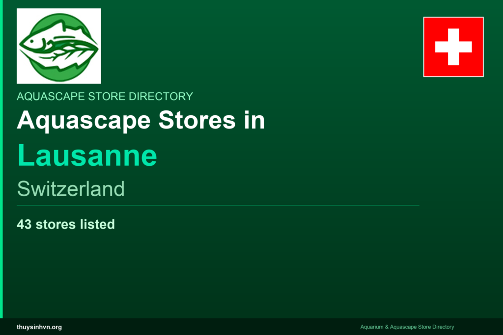 featured_lausanne_switzerland - Aquascape & Planted Tank Guide