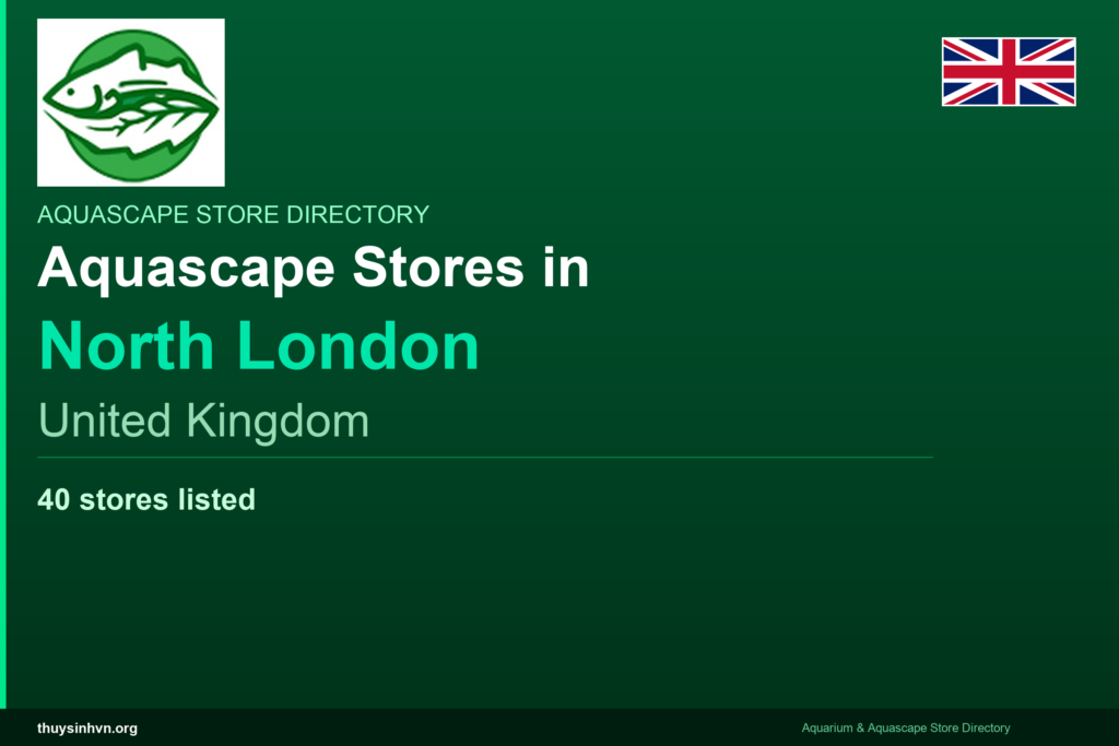 featured_north_london_united_kingdom - Aquascape & Planted Tank Guide