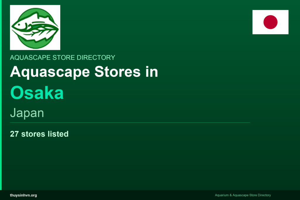 featured_osaka_japan - Aquascape & Planted Tank Guide