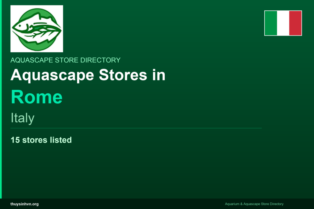 featured_rome_italy - Aquascape & Planted Tank Guide