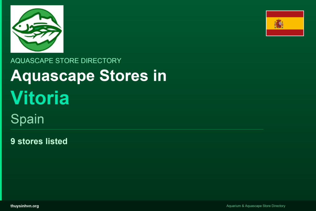 featured_vitoria_spain - Aquascape & Planted Tank Guide